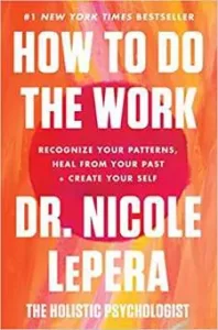 How to Do the Work PDF Nicole Lepera Free Download