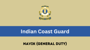 Indian Coast Guard Navik Recruitment 2023 GD and DB 02/2023 Batch Notification
