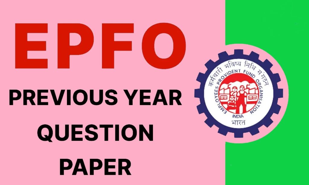 EPFO SSA Previous Year Question Papers pdf